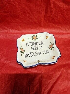 Italian Proverb Small Hand Painted Trinket Dish A Tavola Non Si Invercchia Mai